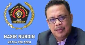 Ketua PWI Aceh Kecam Kekerasan Oknum Keuchik Terhadap Wartawan di Pidie Jaya