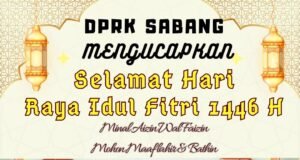 DPRK KOTA SABANG MENGUCAPKAN SELAMAT HARI RAYA IDUL FITRI 1446 H
