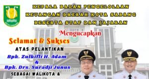 KEPALA BADAN PENGELOLAAN KEUANGAN DAERAH KOTA SABANG BESERTA JAJARANNYA MENGUCAPKAN SELAMAT ATAS PELANTIKAN WALIKOTA DAN WAKIL WALIKOTA SABANG