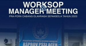 ‘Kick-Off’ Pra PORA Cabor Sepakbola Mulai 24 Juni, Juara Grup Langsung Lolos PORA dan Runnerup ke Babak Play Off