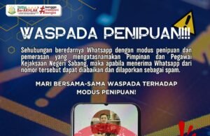 Masyarakat Dihimbau Waspadai Penipuan Mengatasnamakan Pimpinan dan Pejabat Utama Kejari Sabang