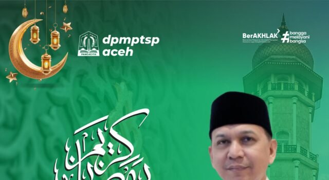 Kadis DPMPTSP Aceh: Bulan Suci Ramadhan, Sarana Meningkatkan Keimanan dan Ketakwaan