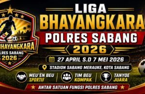Liga Bhayangkara Polres Sabang 2026 Resmi Digelar, Ajang Sportivitas dan Hiburan bagi Masyarakat