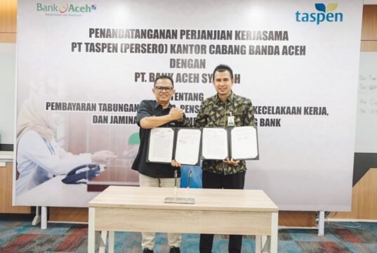 Perjanjian Kerja Sama, Bank Aceh Syariah dan PT Taspen (Persero) Perkuat Sinergi Layanan Pembayaran Pensiun
